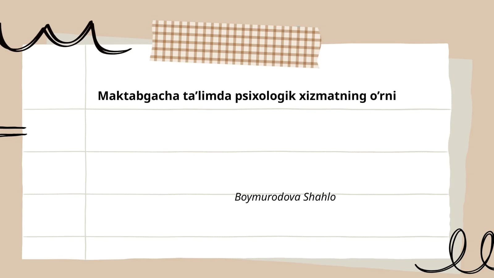 Maktabgacha ta’limda psixologik xizmatning o’rni