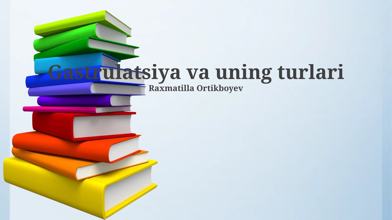 Gastrulyatsiya va uning turlari