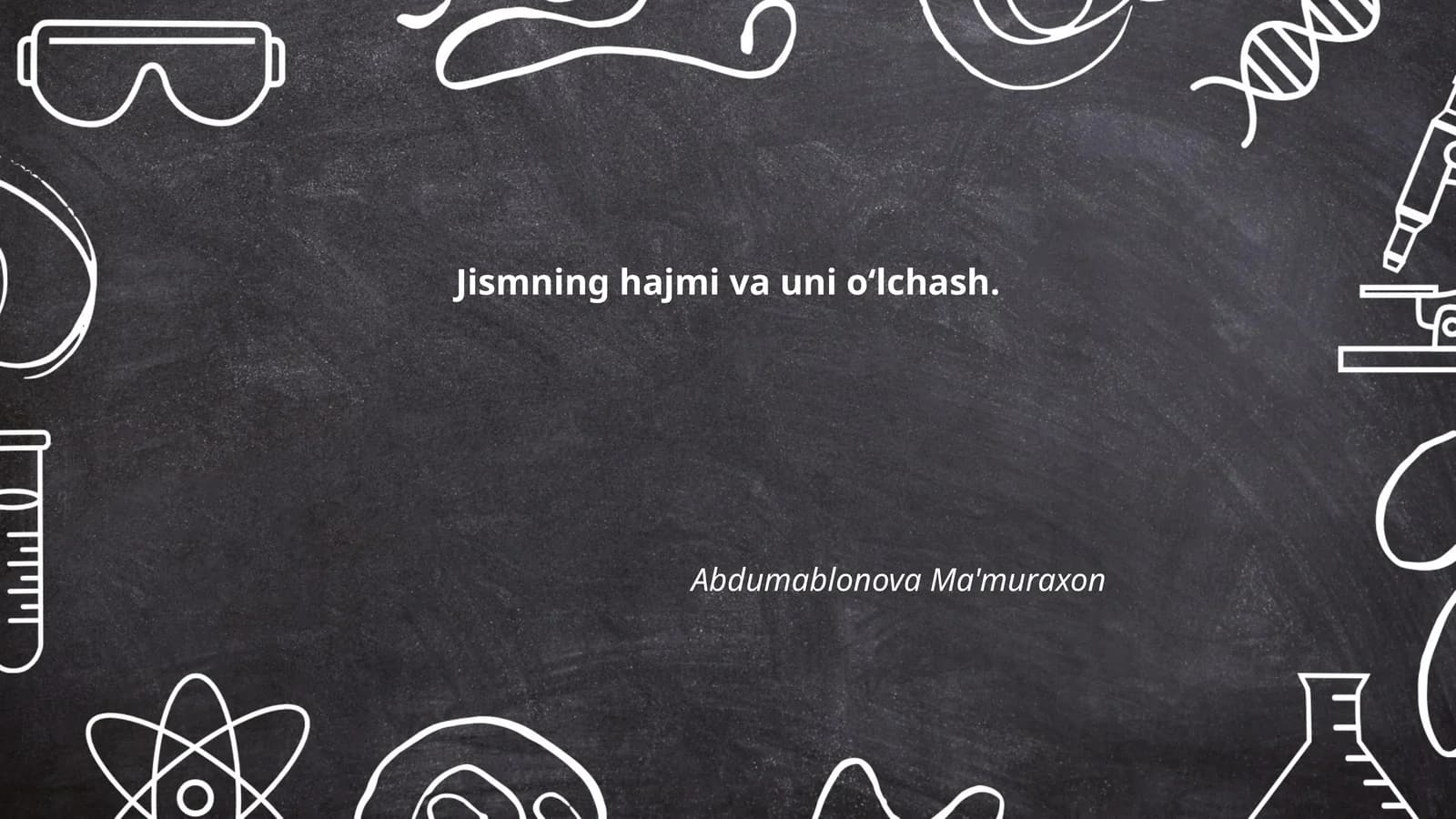Jismning hajmi va uni oʻlchash