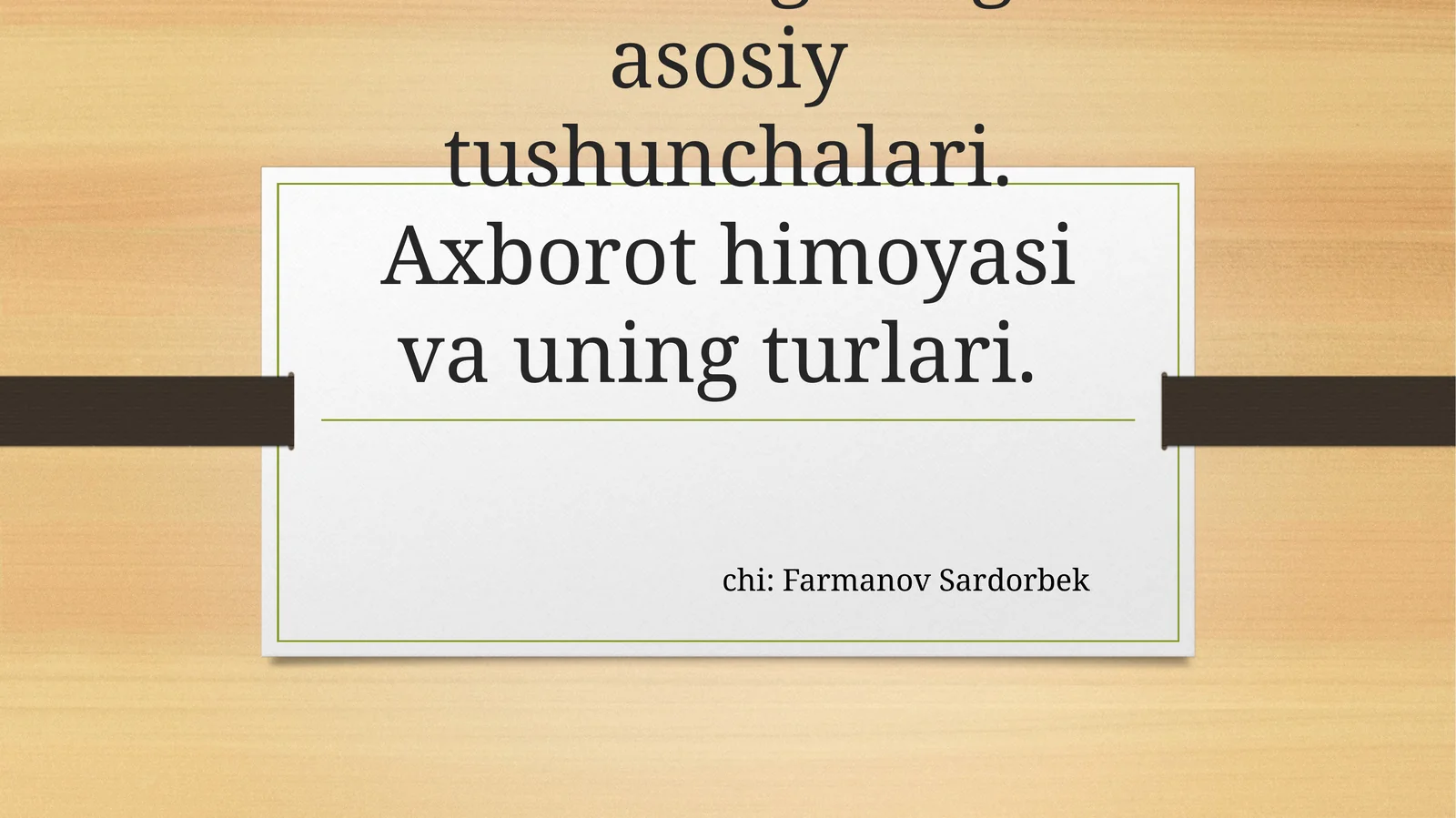 Axborot xavfsizligining asosiy tushunchalari