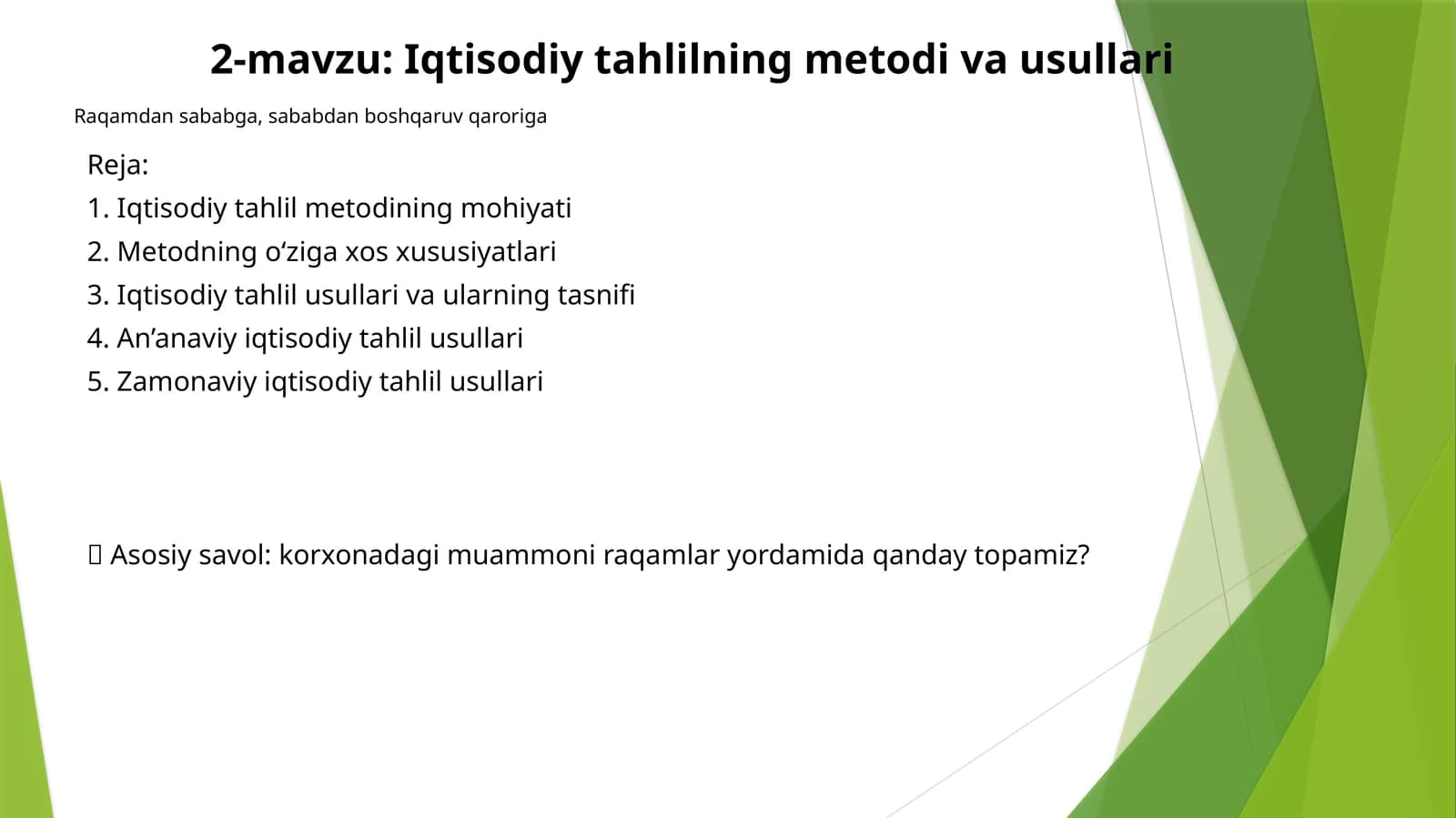 Iqtisodiy tahlilning metodi va usullari