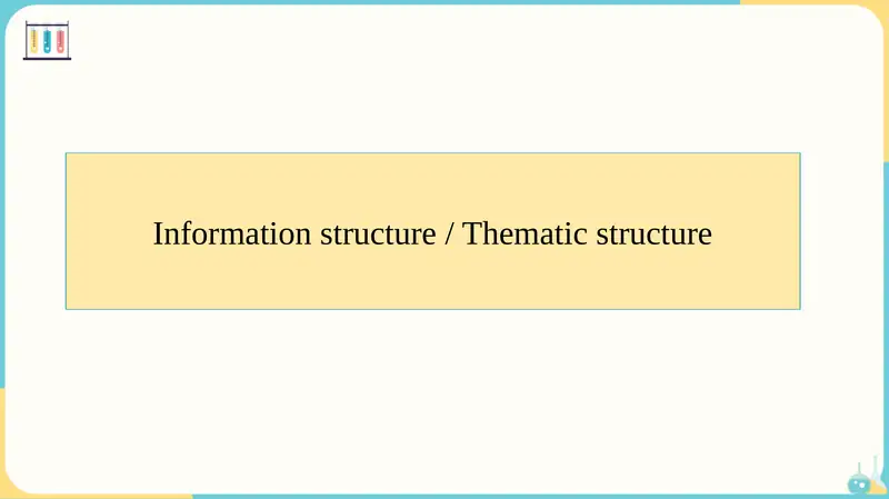 Information structure / Thematic structure