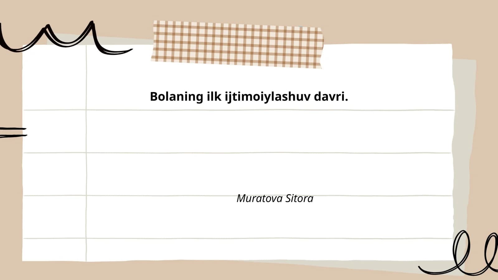 Bolaning dastlabki oilaviy tarbiyasi