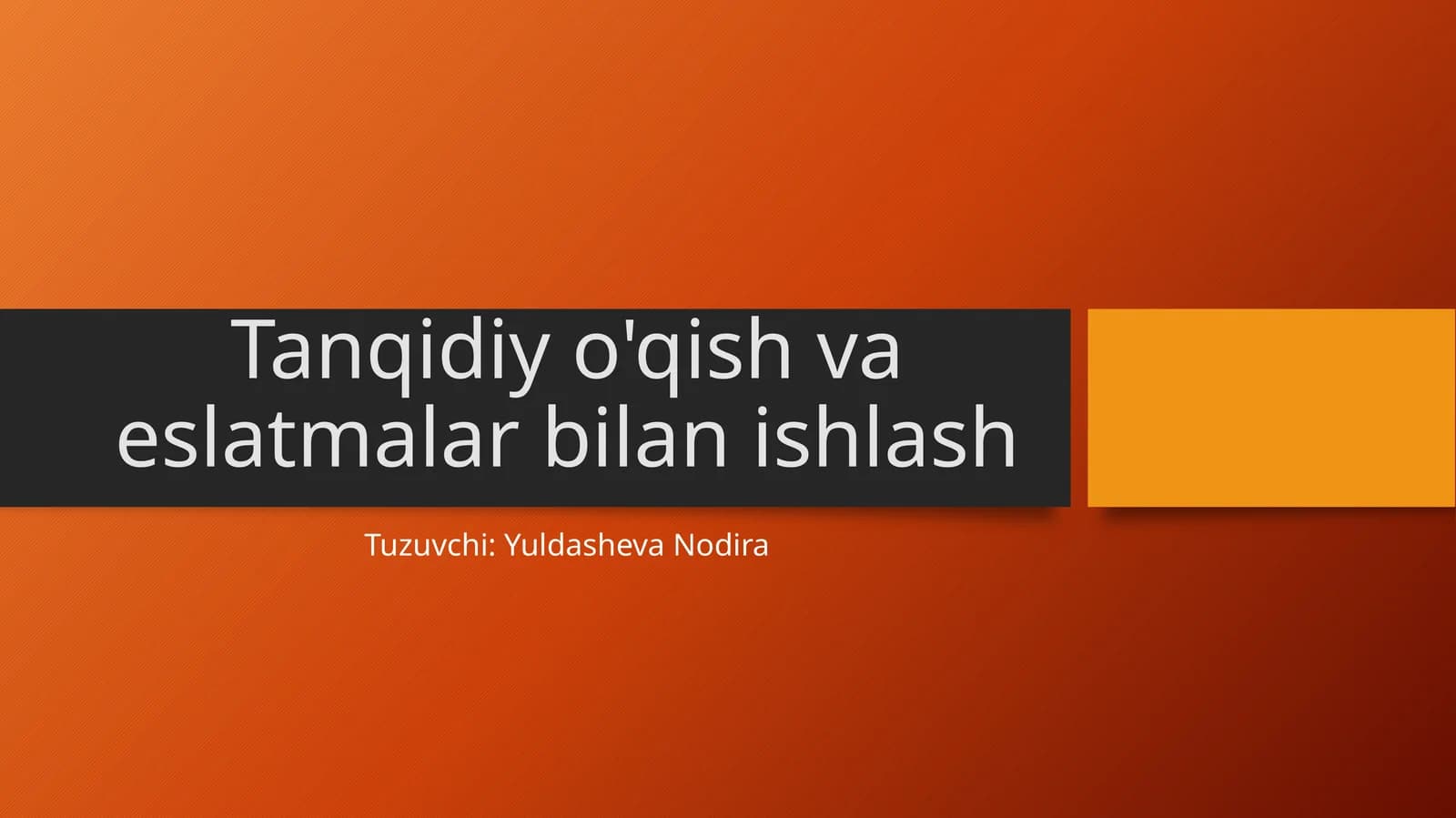 Tanqidiyo'qish va eslatmalar bilan ishlash