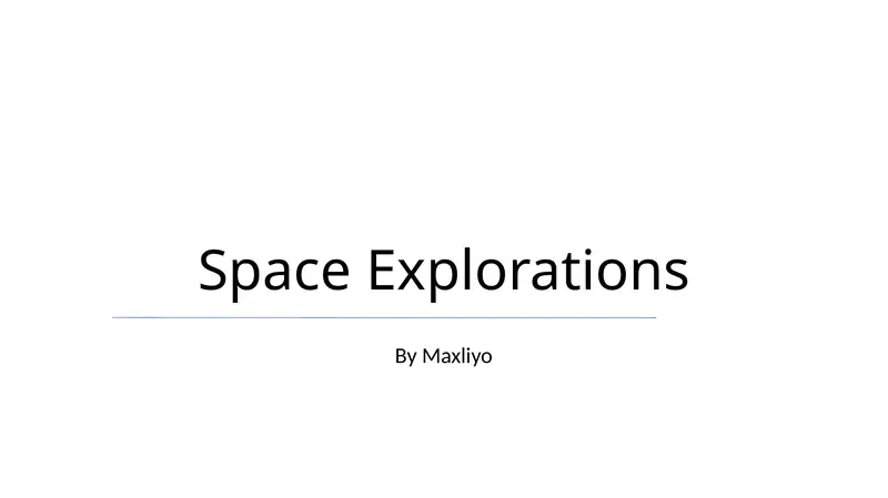Space Explorations