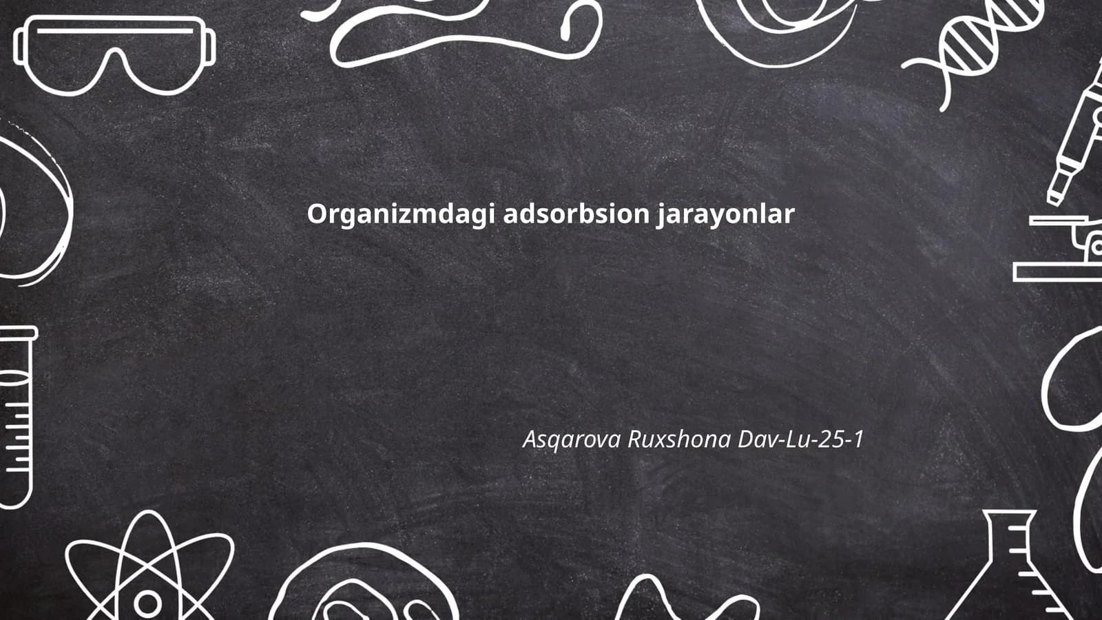 Organizmdagi adsorbsion jarayonlar