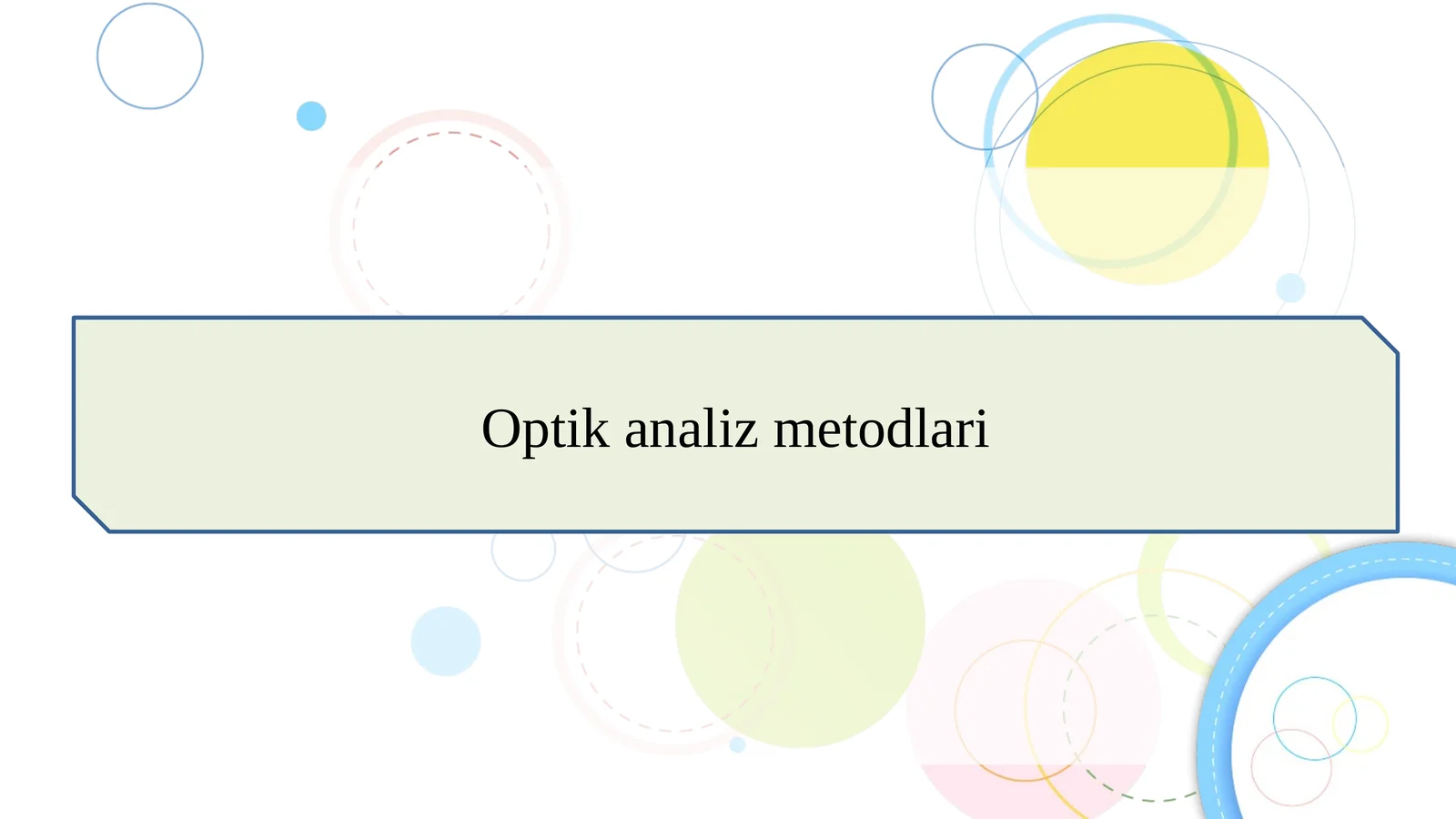 Optik analiz metodlari SLAYD