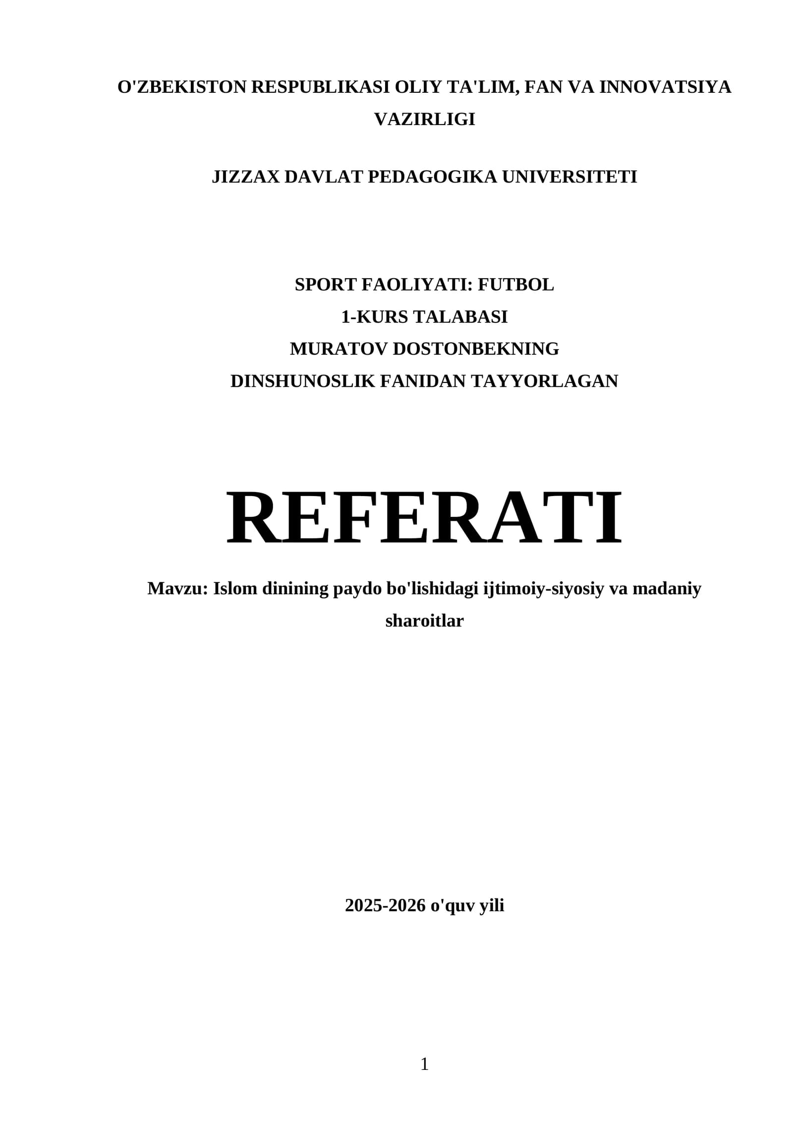 Referat: Islom dinining paydo bo'lishidagi ijtimoiy-siyosiy va madaniy sharoitlar