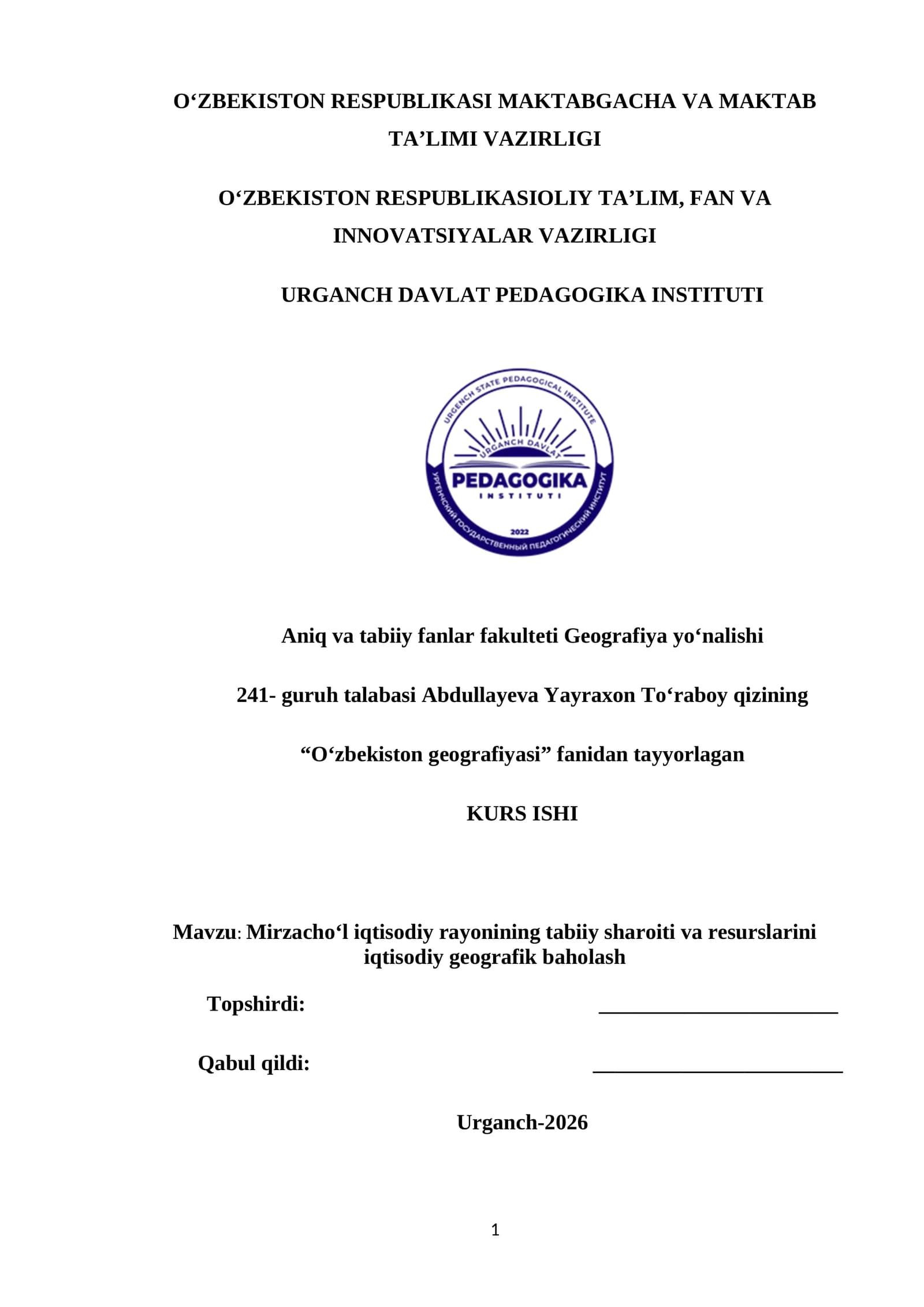 Mirzacho‘l iqtisodiy rayonining tabiiy sharoiti va resurslarini iqtisodiy geografik baholash