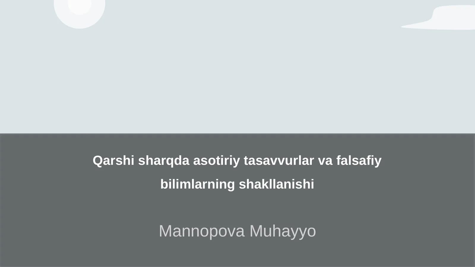 Qarshi sharqda asotiriy tasavvurlar va falsafiy bilimlarning shakllanishi