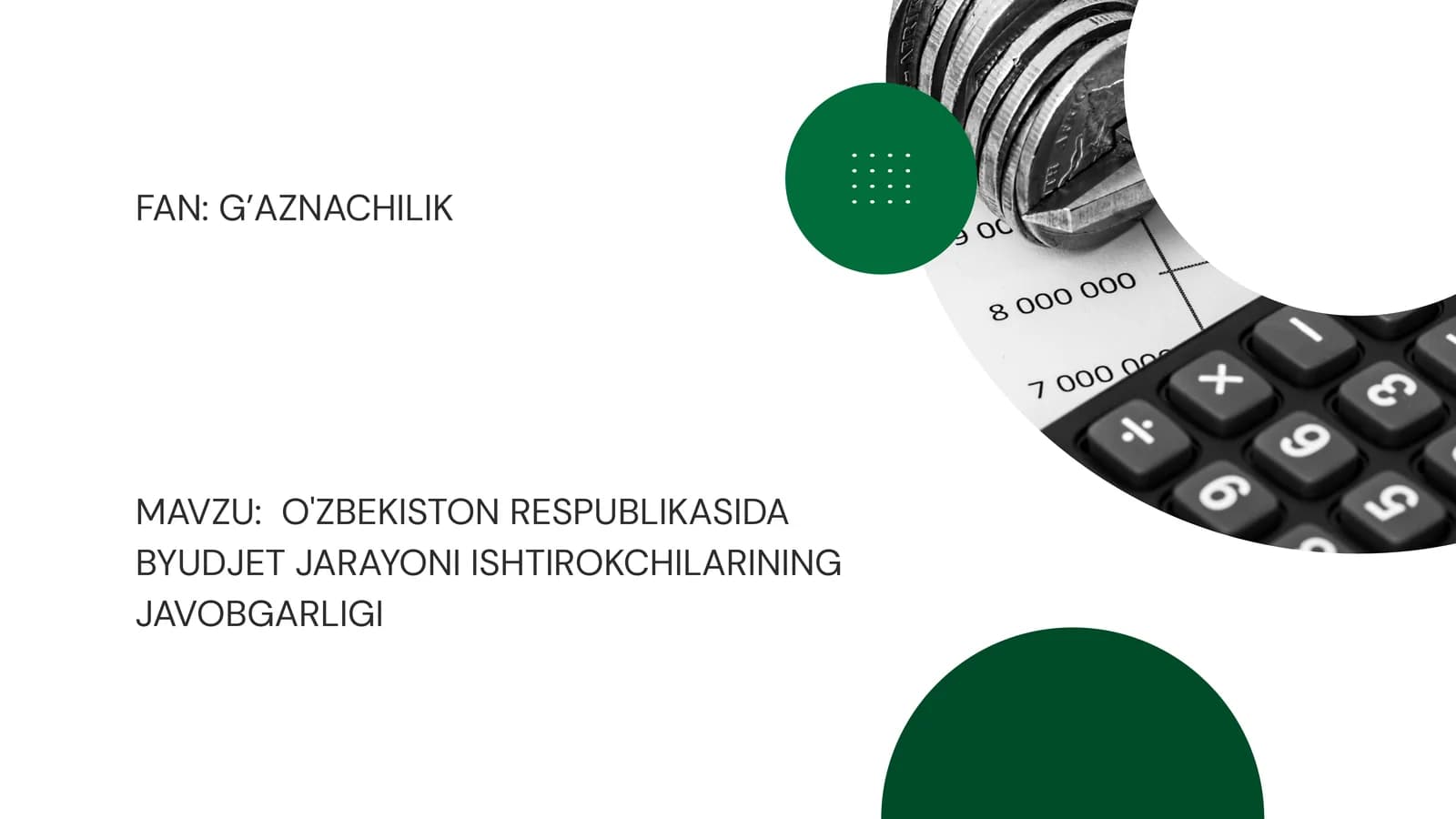 O'zbekiston Respublikasida byudjet jarayoni ishtirokchilarining javobgarligi