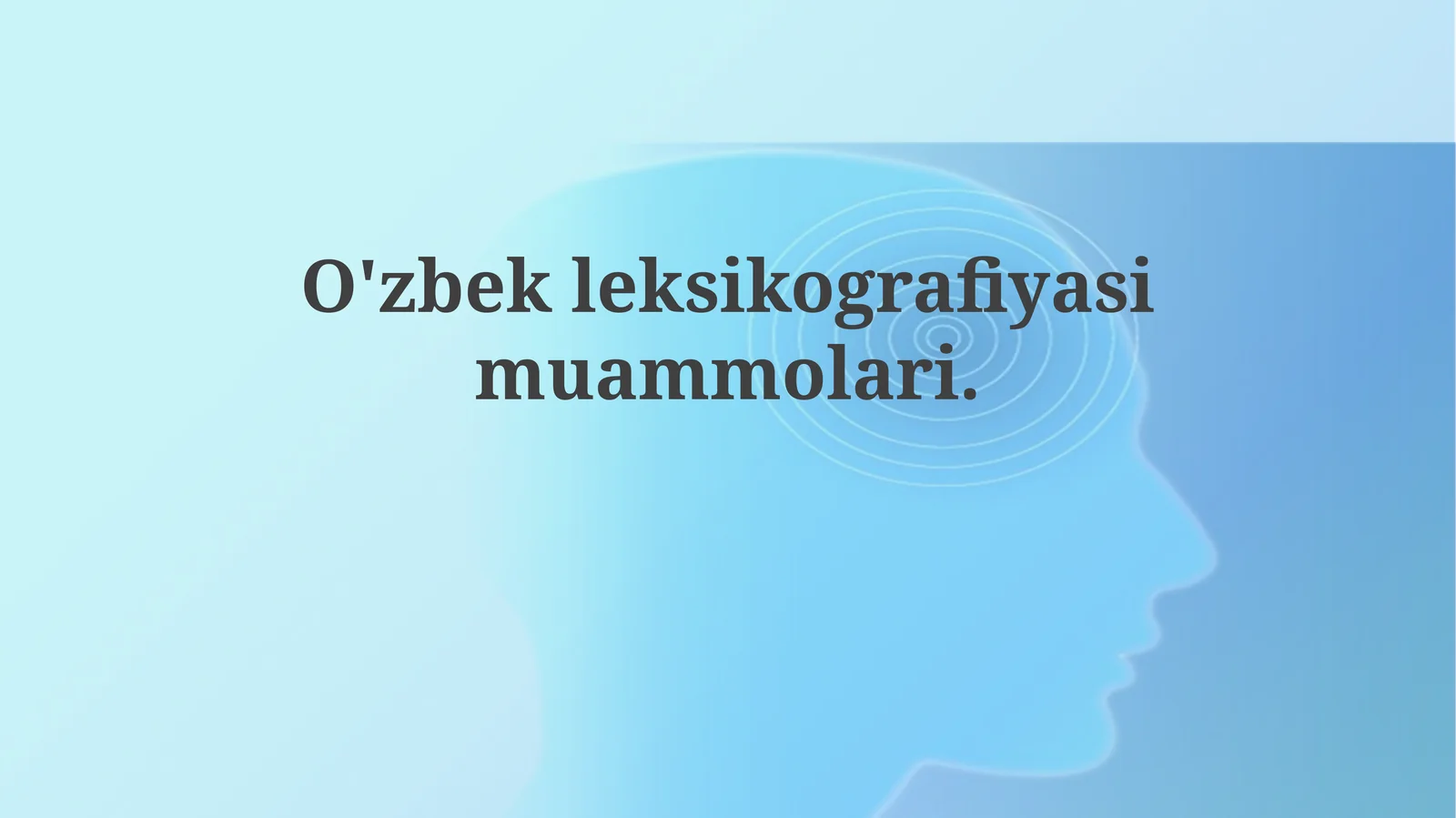 O'zbek leksikografiyasimuammolari