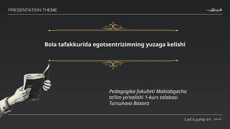 Egotsentrizimning yuzaga kelishi