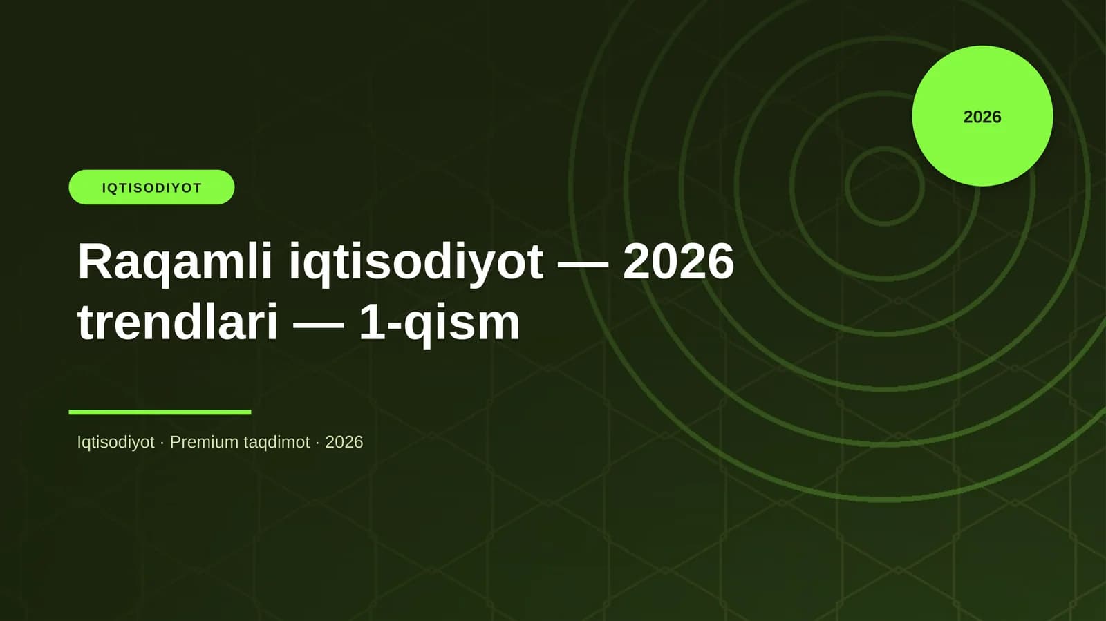 Raqamli iqtisodiyot — 2026 trendlari — 1-qism