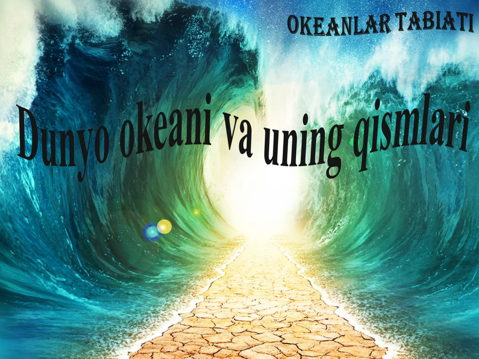 Dunyo okeani va uning qismlari