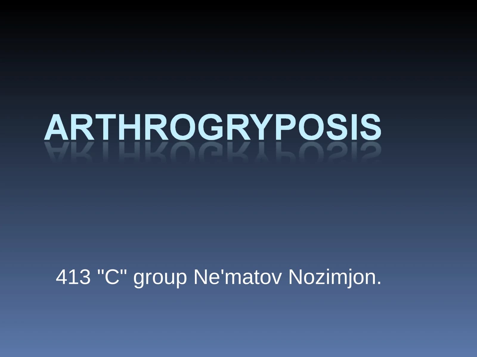 ARTHROGRYPOSIS