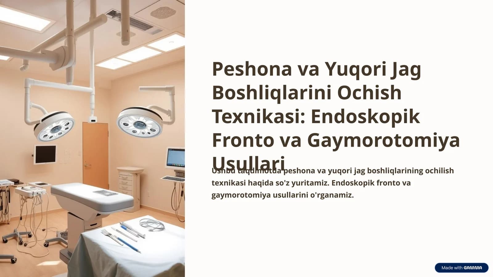 Endoskopik Fronto va Gaymorotomiya Usullari