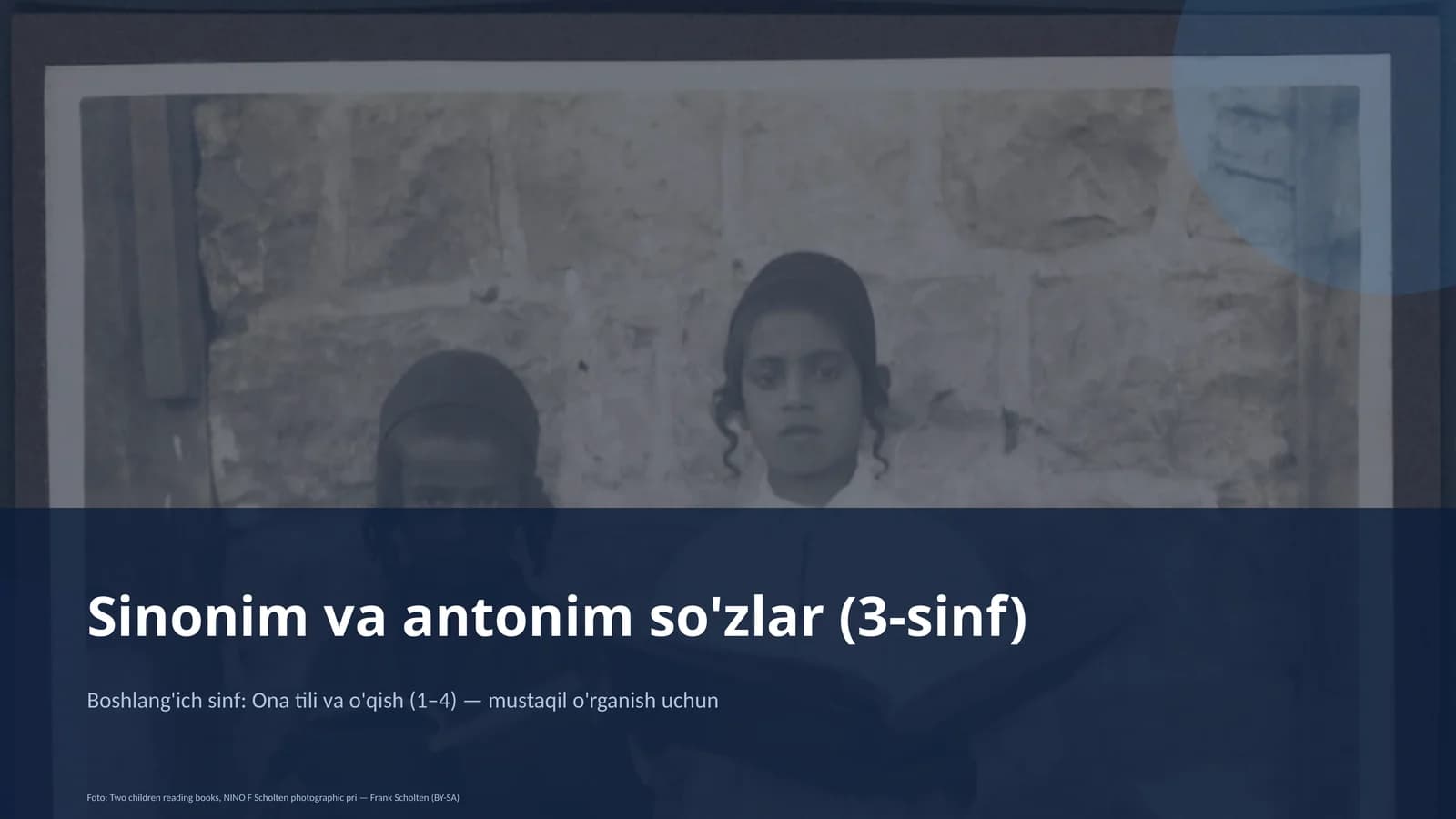 Sinonim va antonim so'zlar (3-sinf)