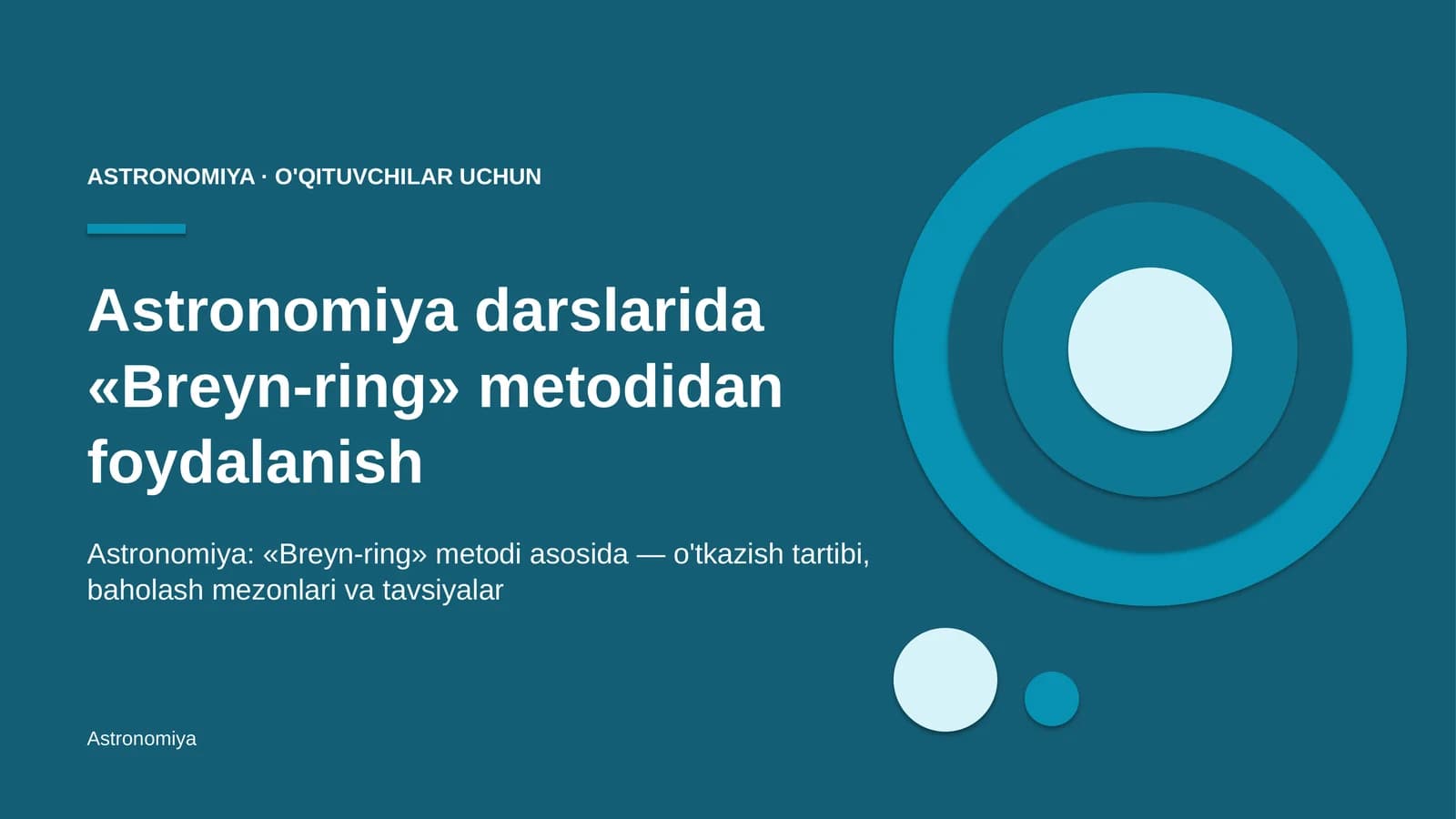 astronomiya darslarida breyn ring metodidan foydalanish 9412