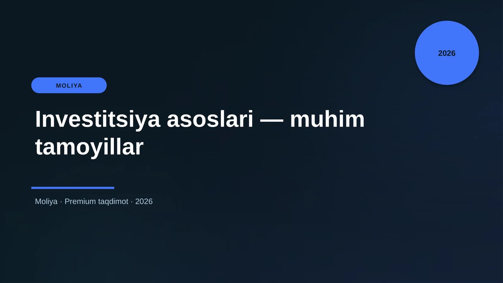 Investitsiya asoslari — muhim tamoyillar