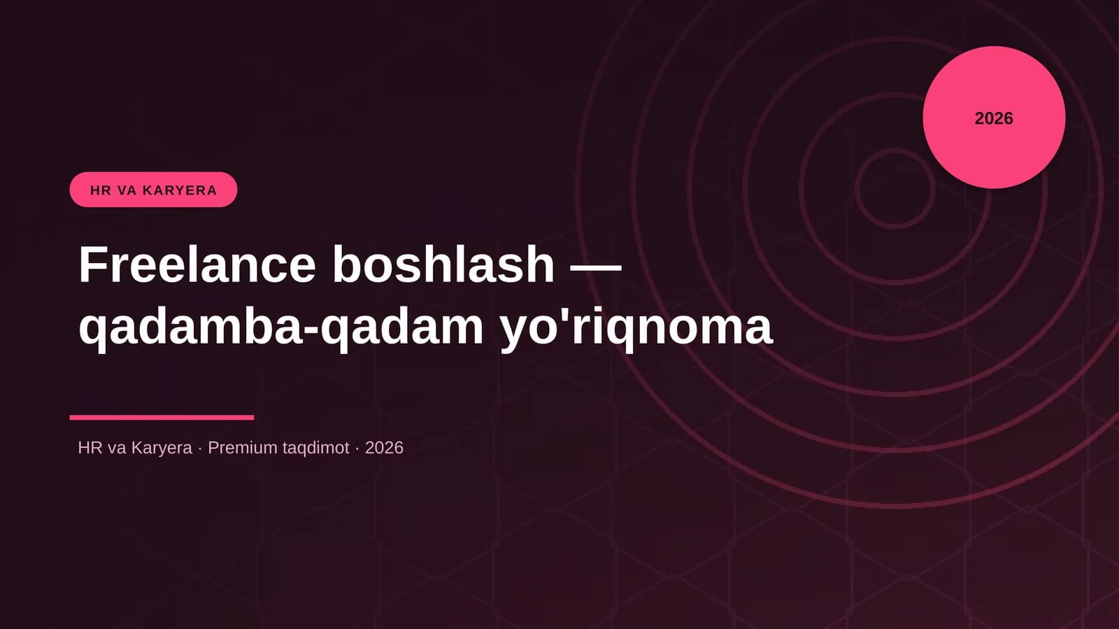 Freelance boshlash — qadamba-qadam yo'riqnoma
