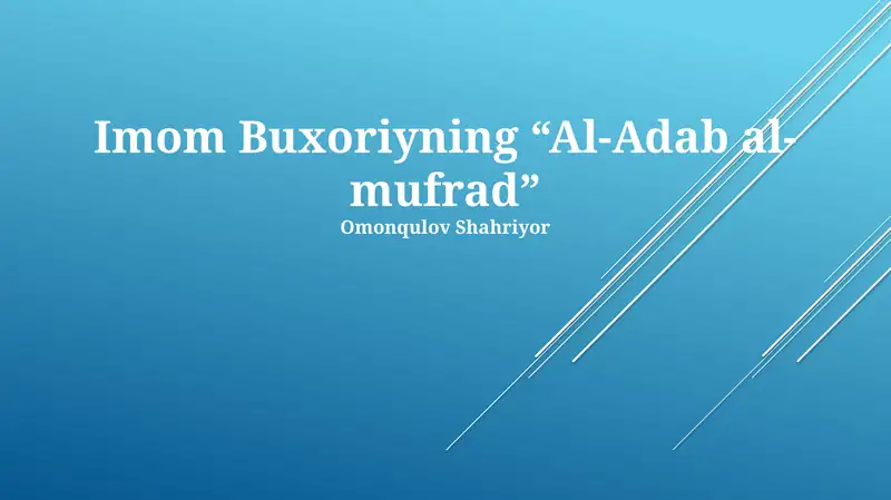 Imom Buxoriyning “Al-Adab al-mufrad”