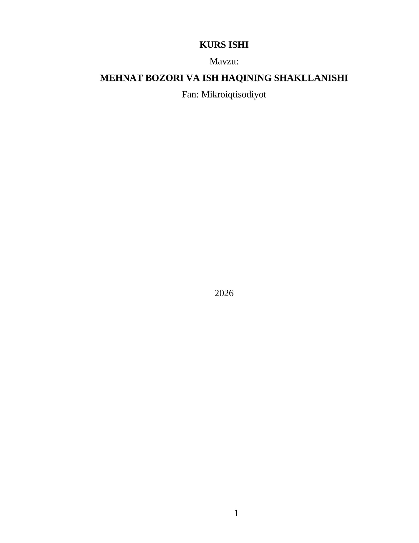 MEHNAT BOZORI VA ISH HAQINING SHAKLLANISHI