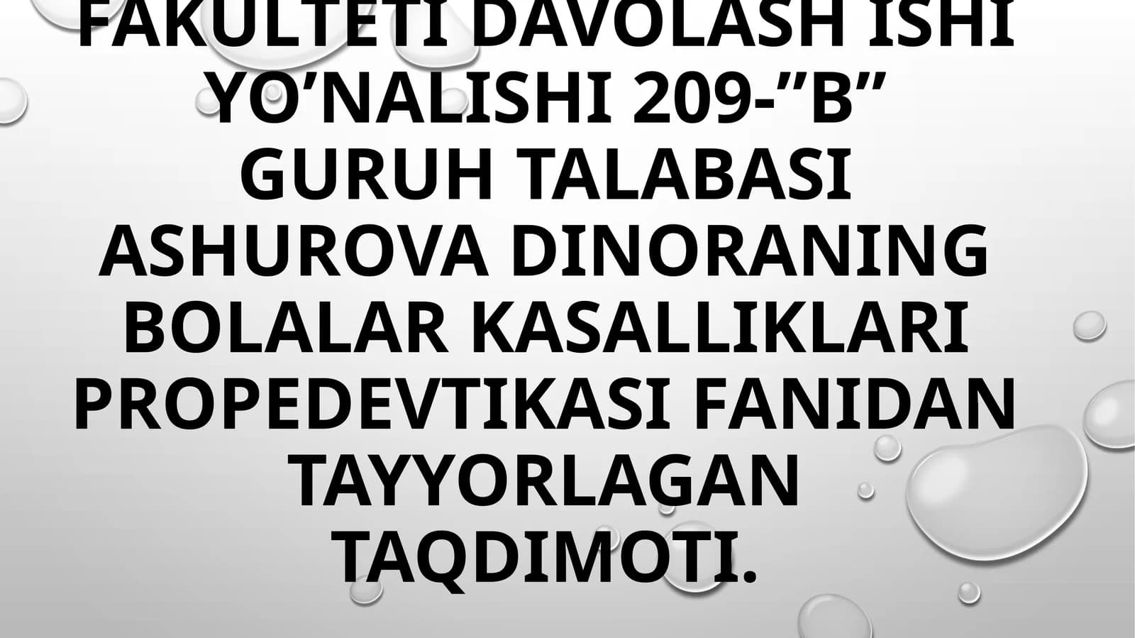 Ashurova Dinoraning Bolalar Kasalliklari Propedevtikasi Taqdimoti