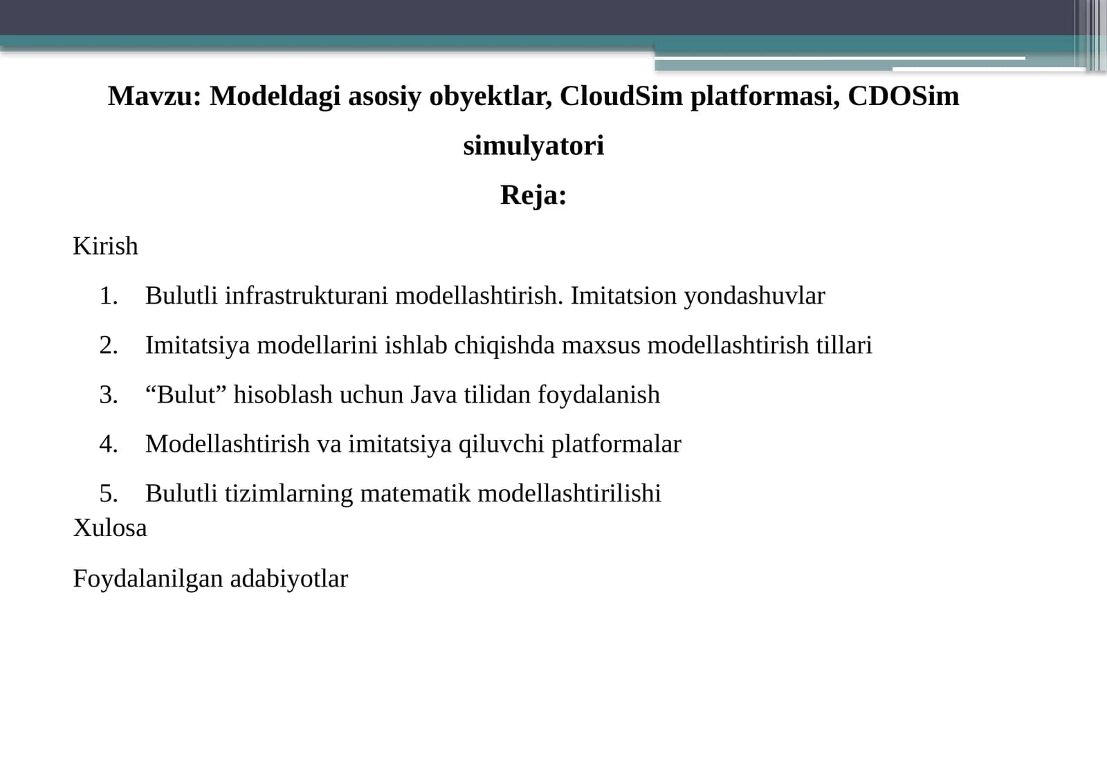 Modeldagiasosiyobyektlar,CloudSimplatformasi,CDOSimsimulyatori