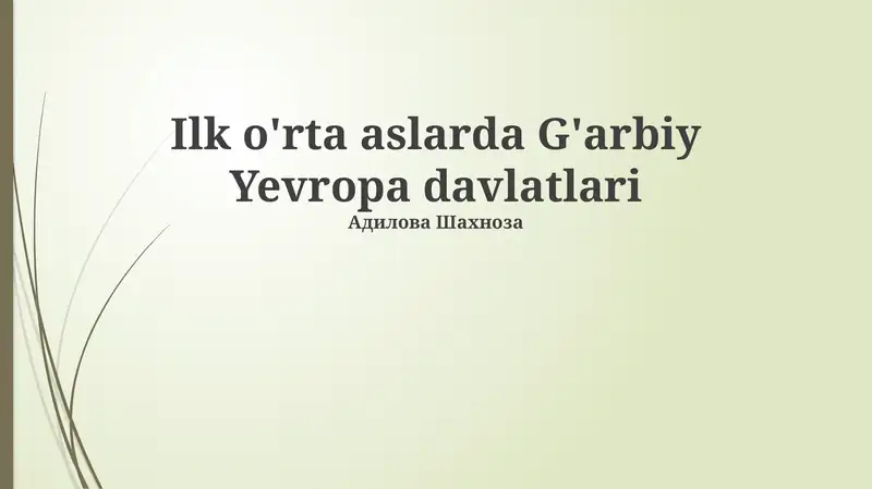 G'arbiy Yevropa davlatlarining ilk o'rta asrlari