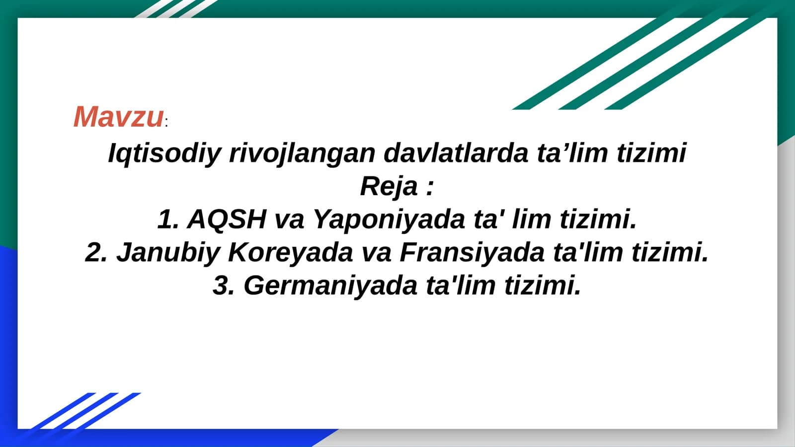 Iqtisodiy rivojlangan davlatlarda ta’lim tizimi