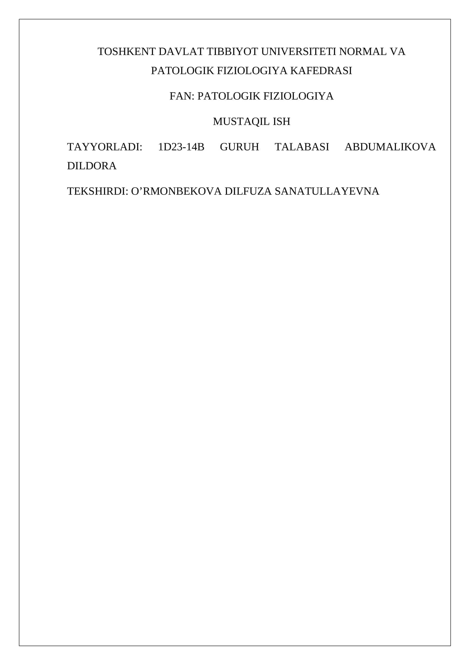 PATOLOGIK JARAYONLAR RIVOJLANISHIDA TASHQI SHAROITLARNING AHAMIYATI