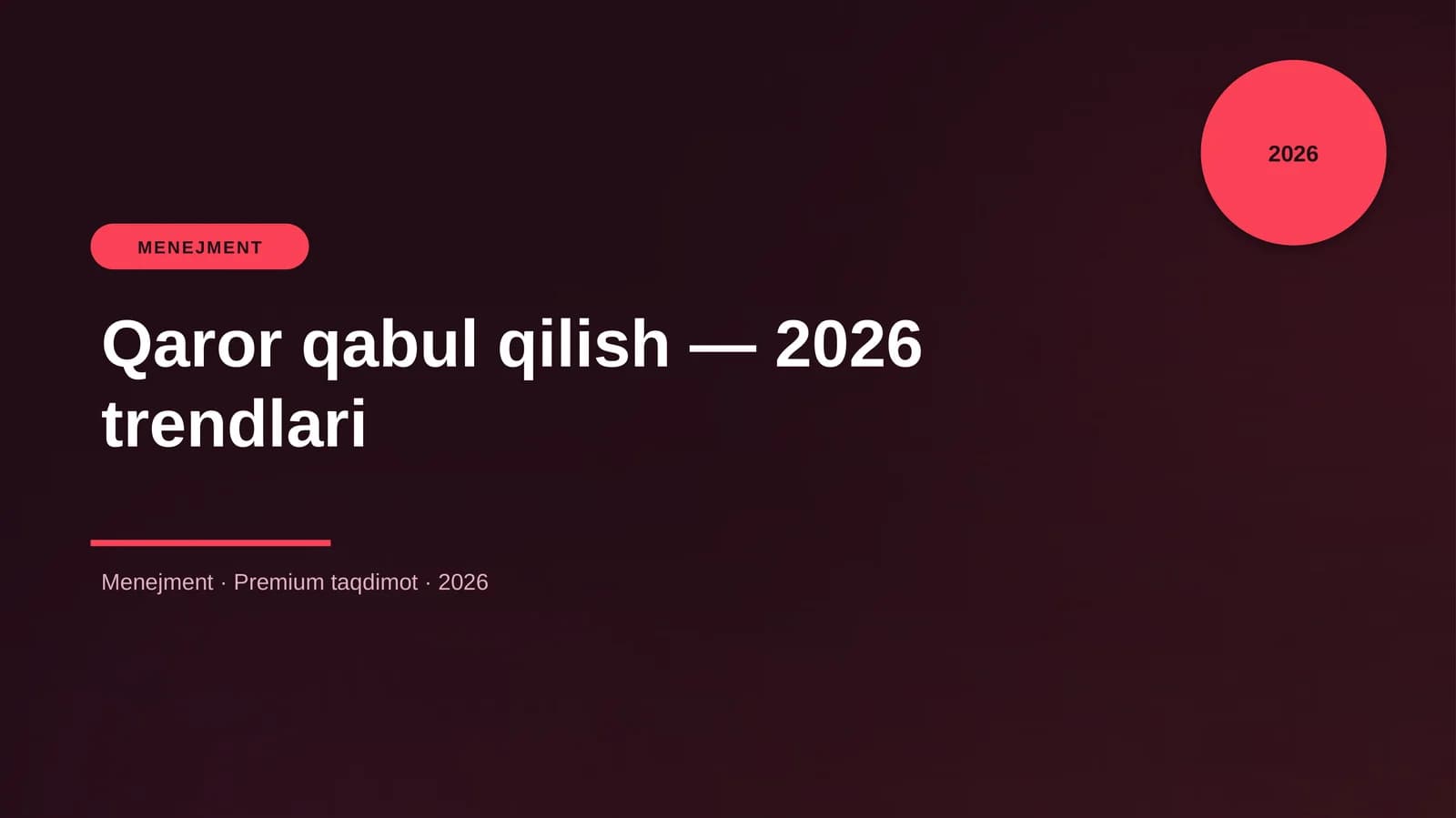 Qaror qabul qilish — 2026 trendlari