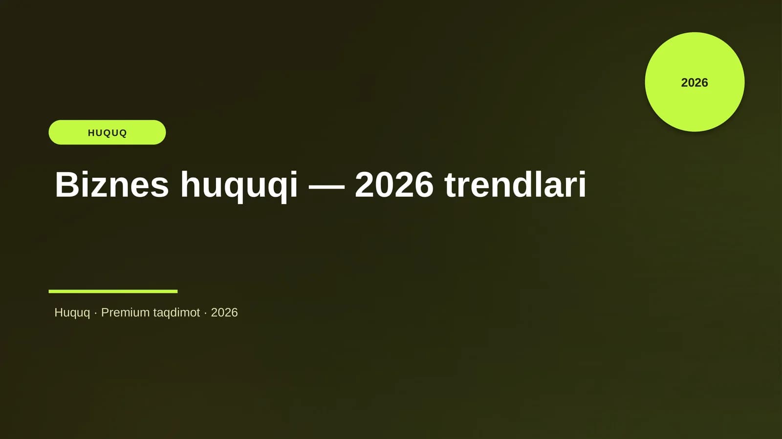 Biznes huquqi — 2026 trendlari