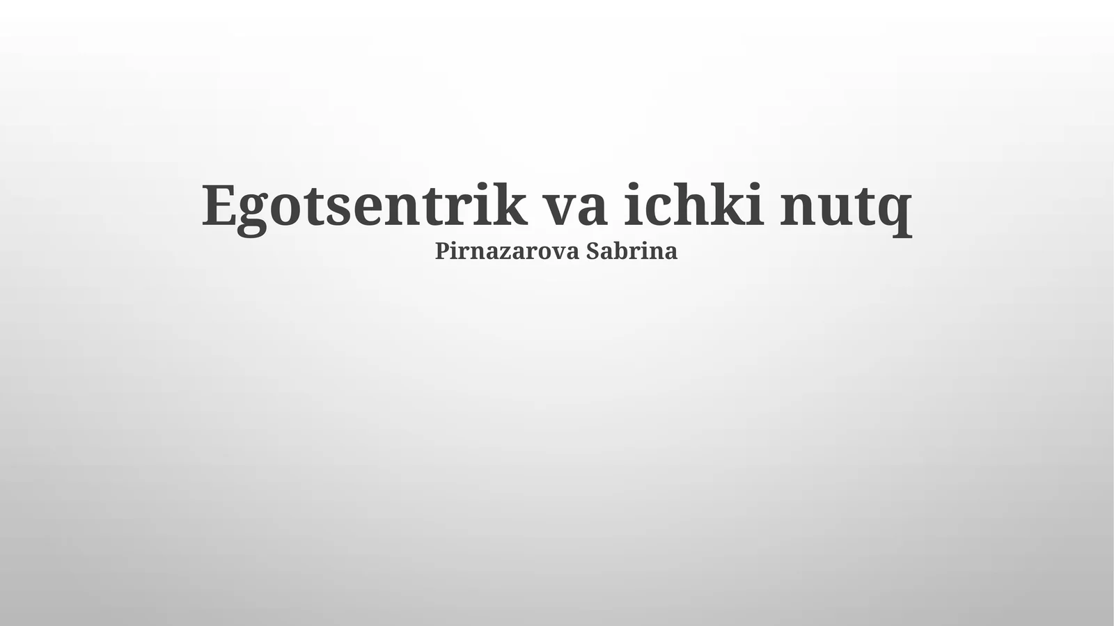 Egotsentrik va ichki nutq