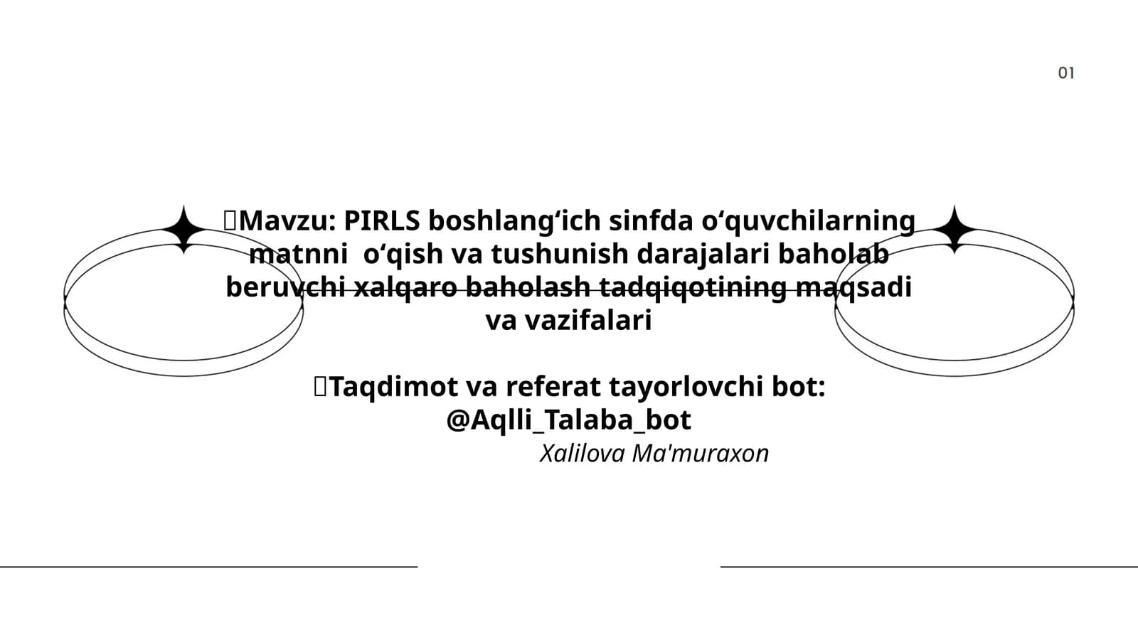PIRLS boshlangʻich sinfda oʻquvchilarning matnni oʻqish va tushunish darajalari baholab beruvchi xalqaro baholash tadqiqoti