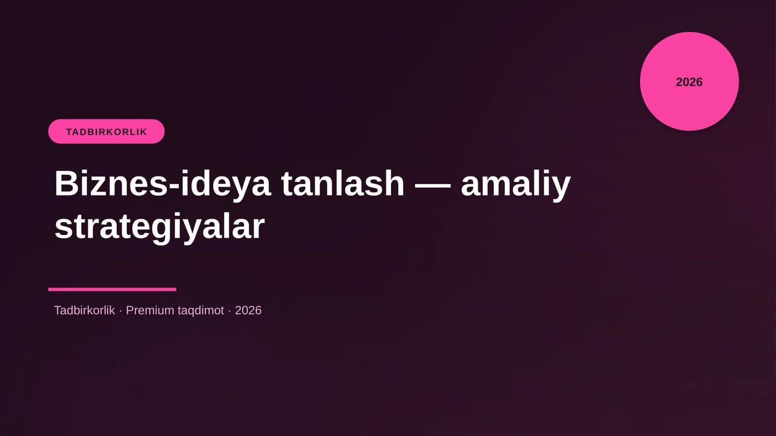 Biznes-ideya tanlash — amaliy strategiyalar
