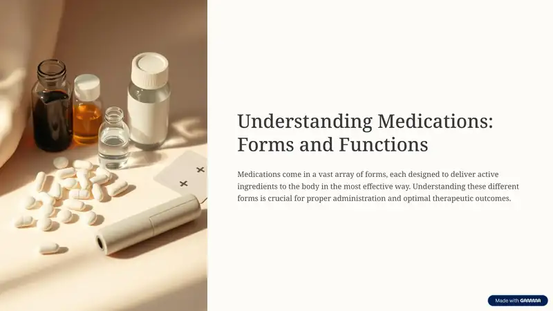 Medications: Forms and Functions