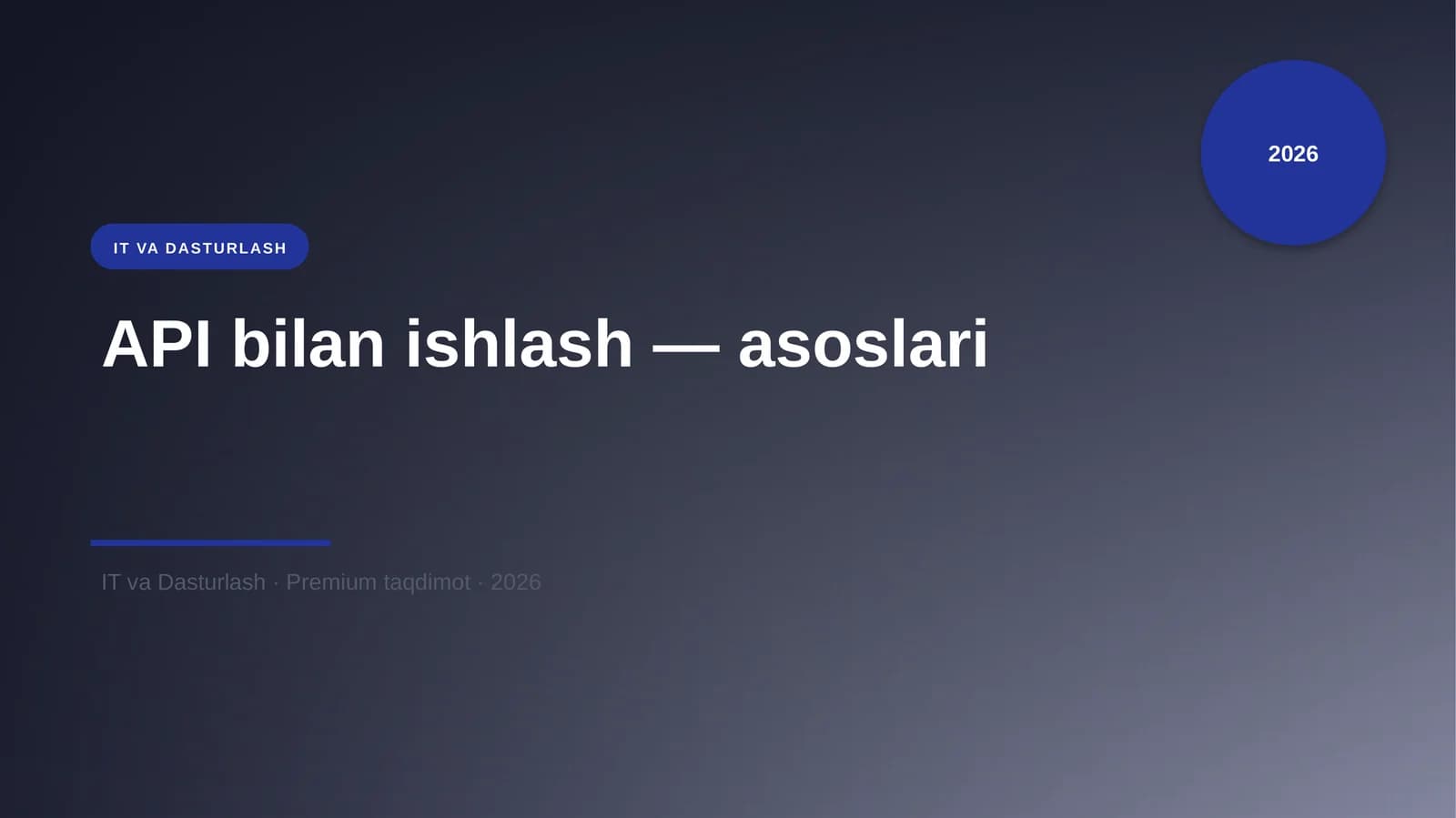 API bilan ishlash — asoslari