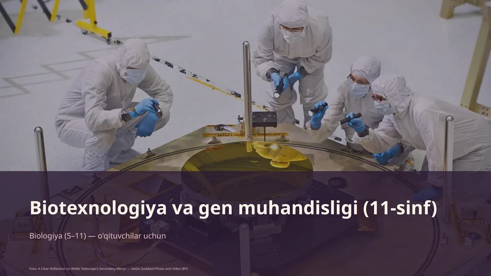 Biotexnologiya va gen muhandisligi (11-sinf)
