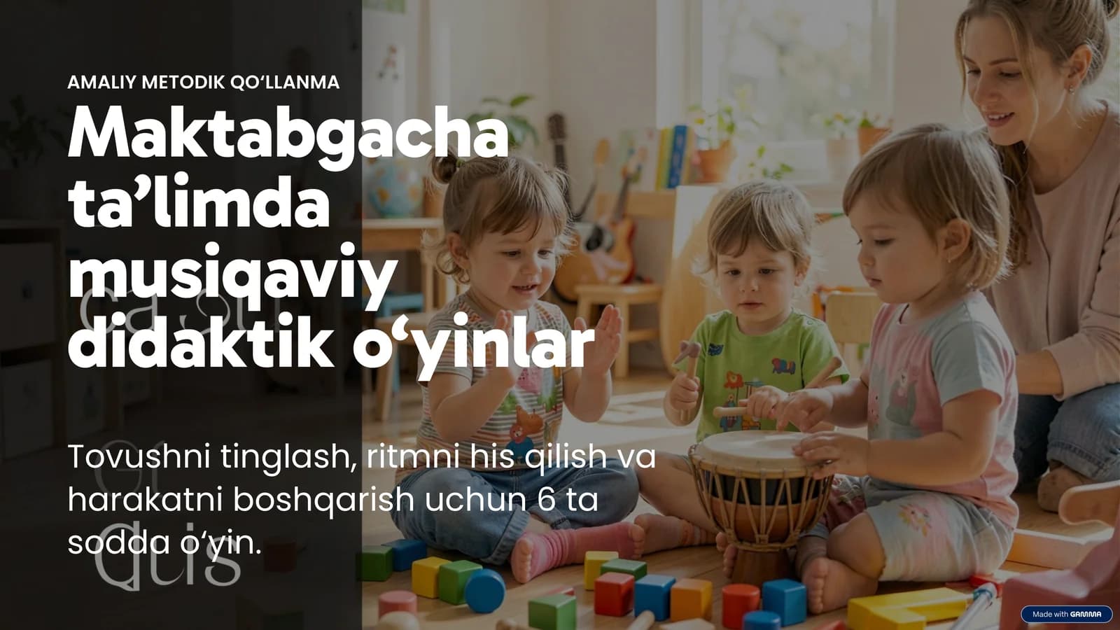 Maktabgacha ta’limda musiqaviy didaktik o‘yinlar AMALIY METODIK QO‘LLANMA
