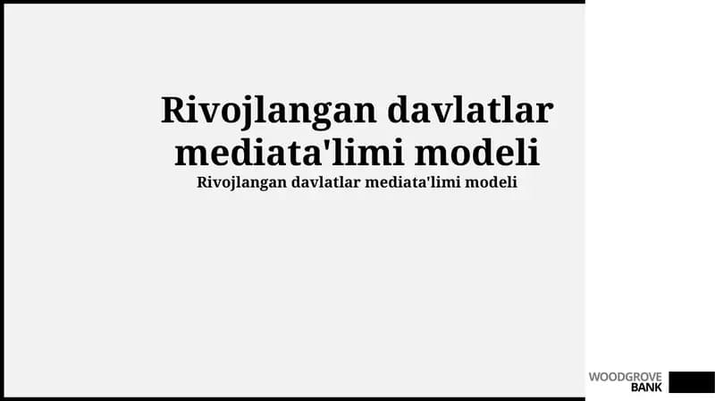 Rivojlangan davlatlar mediata'limi modeli