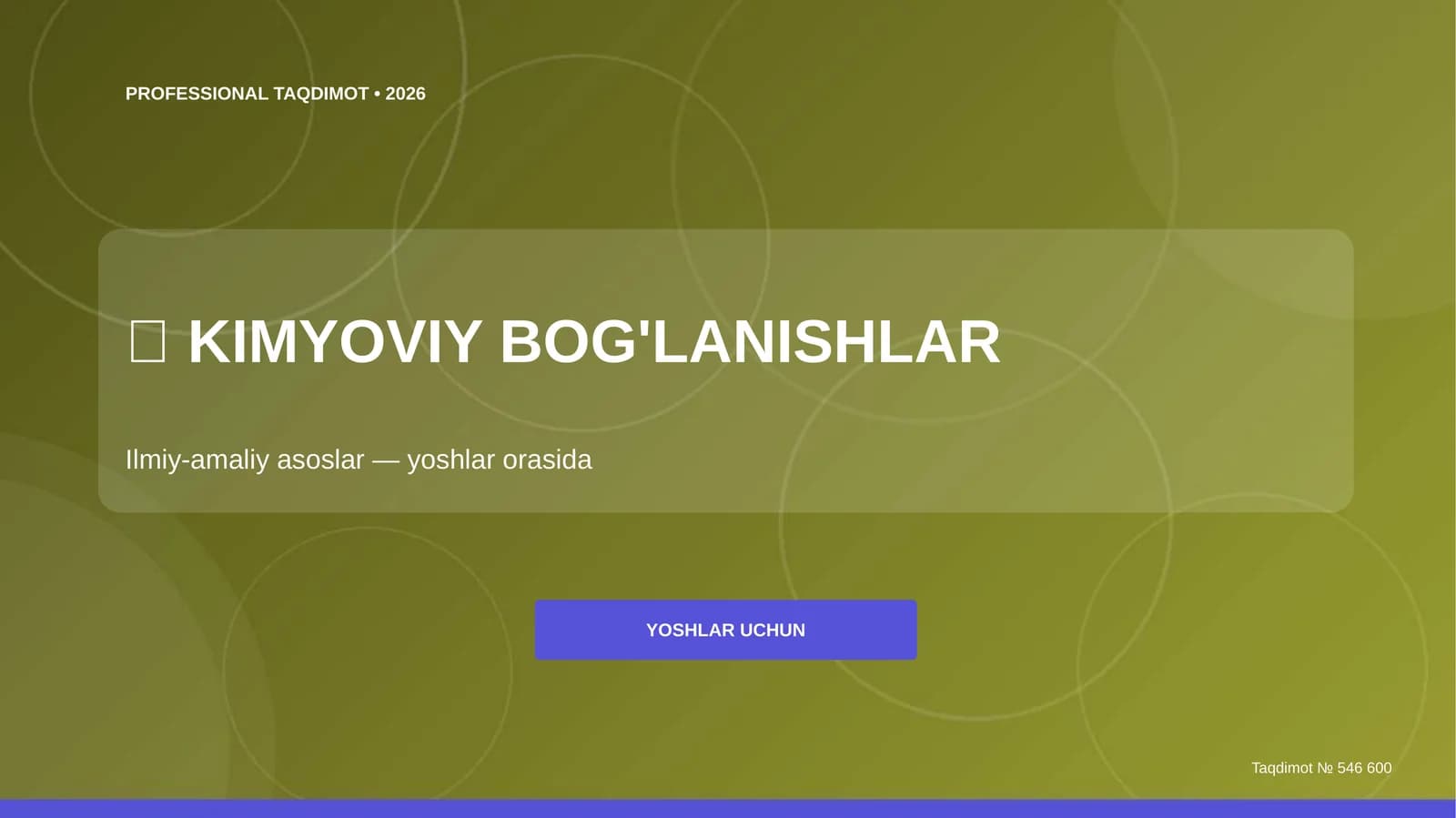 Kimyoviy Bog'lanishlar Taqdimoti