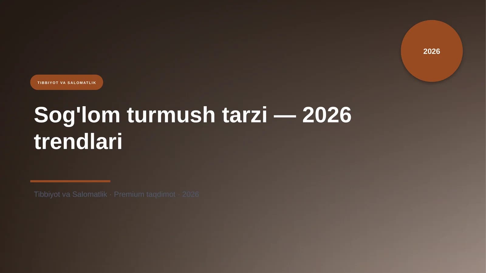 Sog'lom turmush tarzi — 2026 trendlari