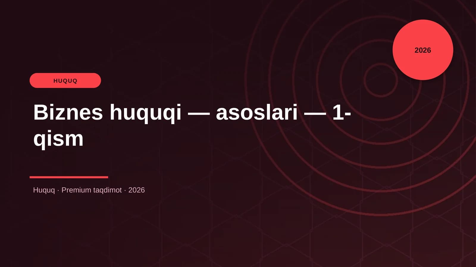 Biznes huquqi — asoslari — 1-qism
