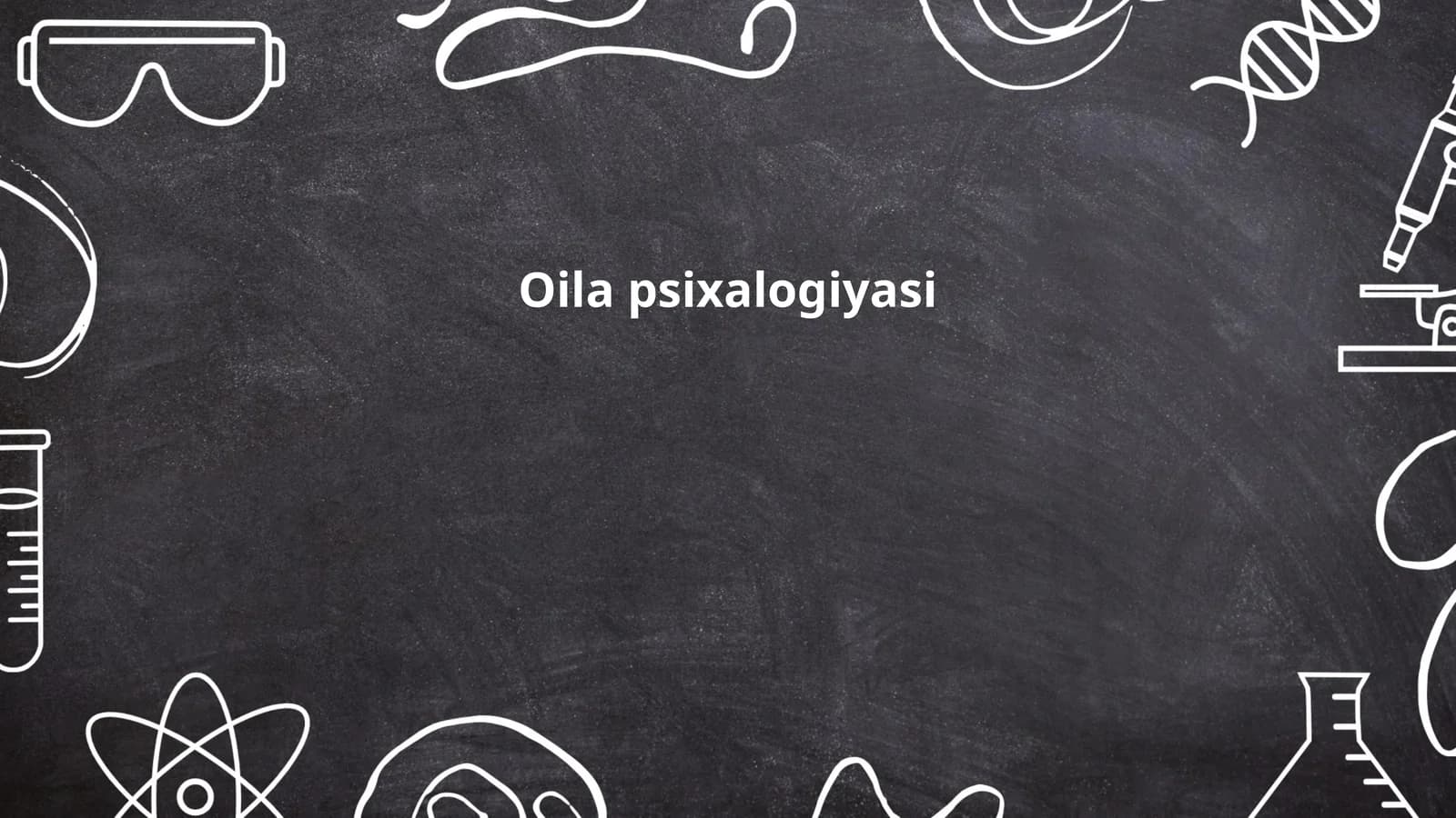 Oil psixalogiyasi