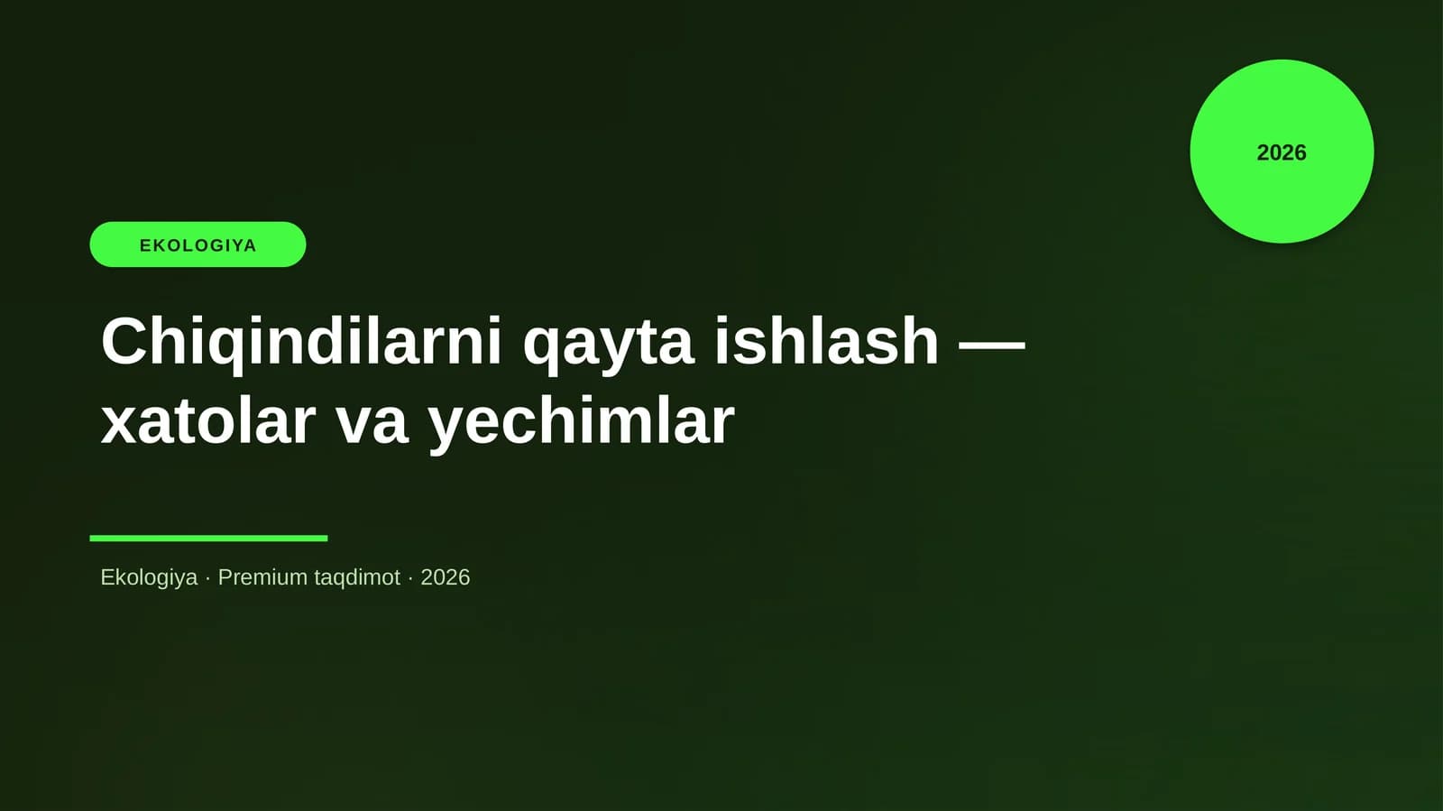 Chiqindilarni qayta ishlash — xatolar va yechimlar