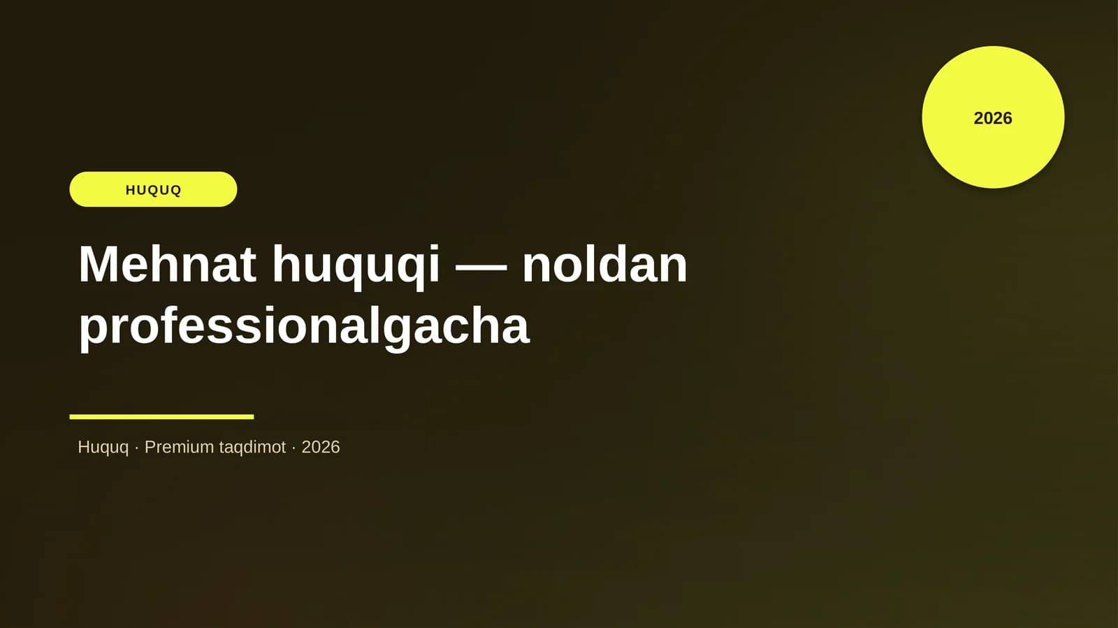 Mehnat huquqi — noldan professionalgacha