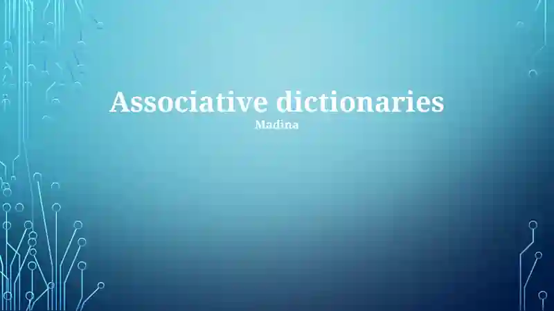 Associative dictionaries