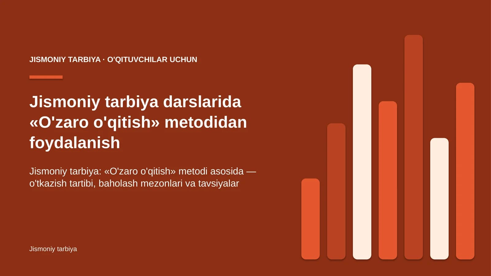 jismoniy tarbiya darslarida o'zaro o'qitish metodidan foydalanish 8189